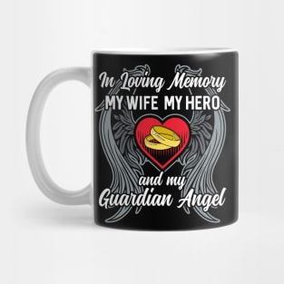 In Loving Memory of My Wife My Hero Mug